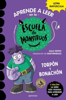 aprender a leer en la escuela de monstruos 9 - torpón y bonachón (ebook)-sally rippin-mar benegas-9788419357120