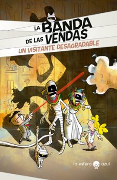 la banda de las vendas. un visitante desagradable-alessandro vicenzi-9788419472120