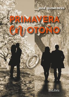 (i.b.d.) primavera en otoño-jose quincoces-9788419520920
