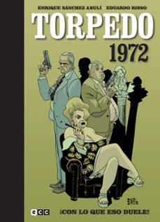 torpedo 1972 vol. 2: ¡con lo que eso duele!-enrique sanchez abuli-9788419586520