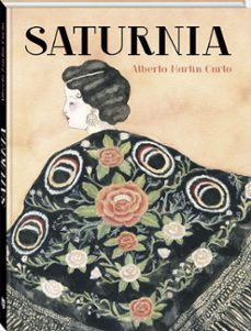 saturnia-alberto martin curto-9788419605320