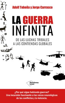 la guerra infinita-adolf tobeña-jorge carrasco-9788419655820