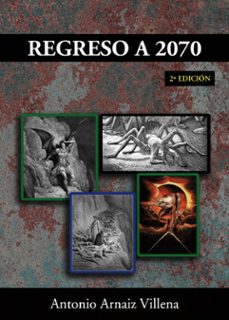 regreso a 2070 2ª edición (ebook)-antonio arnaiz villena-9788419669520