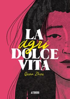 la agridolce vita-9788419670120