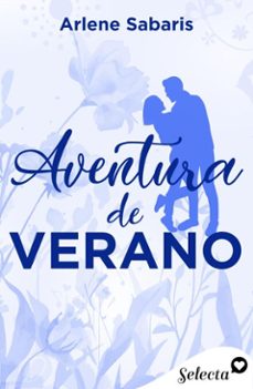 aventura de verano (ebook)-arlene sabaris-9788419687920