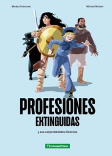 profesiones extinguidas-markus rottmann-9788419829320