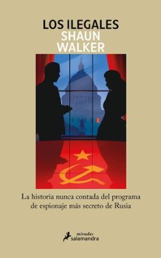 los ilegales (ebook)-shaun walker-9788419851420