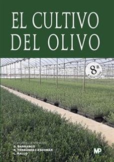 el cultivo del olivo. 8ª edicion-diego barranco-ricardo fernandez escobar-9788419934420