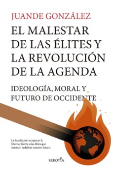 el malestar de las elites y la revolucion de la agenda-9788419979520