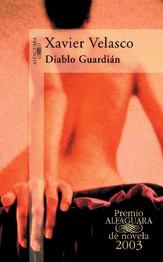 diablo guardian (premio alfaguara 2003)-xavier velasco-9788420400020
