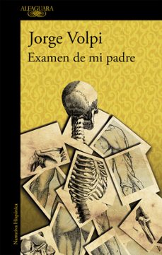 examen de mi padre-jorge volpi-9788420431420