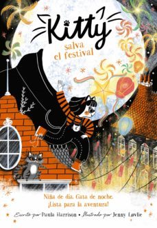 kitty salva el festival (=^kitty^=) (ebook)-paula harrison-9788420448220
