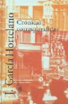 cronica del autor al dia-juan garcia hortelano-9788420481920