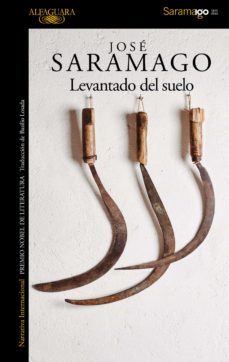 levantado del suelo (ebook)-jose saramago-9788420490120
