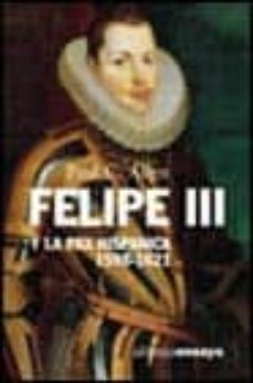 felipe iii y la pax hispanica 1598-1621-paul c. allen-9788420667720
