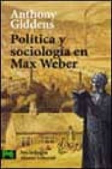 politica y sociologia en max weber-9788420677620