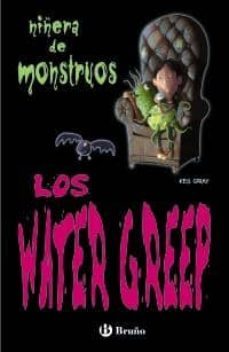los water greeps: niñera de monstruos-kes gray-9788421682920
