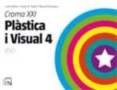 plastica i visual-4 croma xxi carpeta: eso 4º-9788421839720