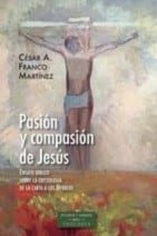 pasion y compasion de jesus-9788422020820