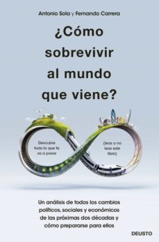 ¿como sobrevivir al mundo que viene?-9788423432820