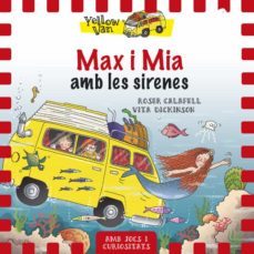 yellow van 5: max i mia amb les sirenes-vita dickinson-9788424658120