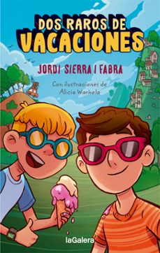 dos raros de vacaciones-jordi sierra i fabra-9788424670320