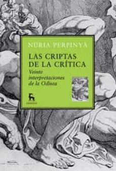 las criptas de la critica: veinte interpretaciones de la odisea-9788424900120