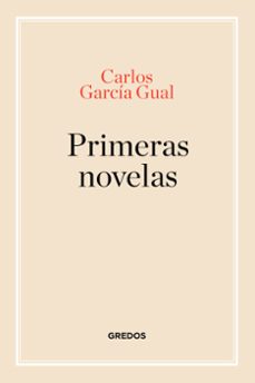 primeras novelas-carlos garcia gual-9788424999520