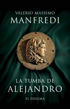 la tumba de alejandro (ebook)-valerio massimo manfredi-9788425346620