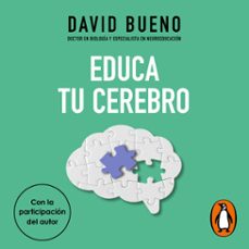 educa tu cerebro (audiolibro)-david bueno-9788425366420