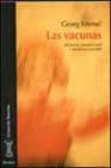 las vacunas: medicina convencional y medicina naturista-georg kneissl-9788425422720