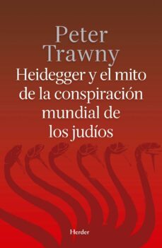 heidegger y el mito de la conspiracion mundial de los judios (ebook)-peter trawny-9788425434020
