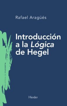 introducción a la lógica de hegel (ebook)-rafael aragues aliaga-9788425445620