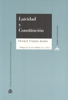 laicidad y constitucion-victor vazquez alonso-9788425915420
