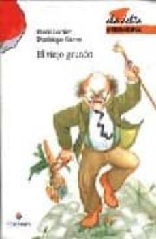 el viejo gruñon-pascal garnier-dominique garros-9788426337320