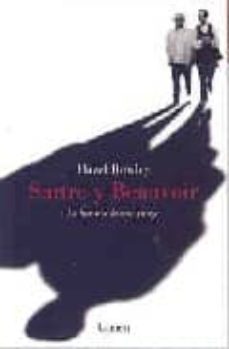 sartre y beauvoir: la historia de una pareja-hazel rowley-9788426415820