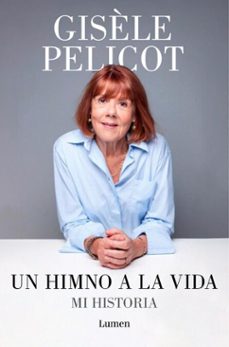 un himno a la vida (ebook)-gisèle pelicot-9788426433220