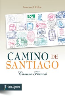 camino de santiago, camino frances-francisco j.. relloso-9788427133020