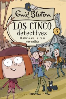 los cinco detectives 6 - misterio en la casa escondida (ebook)-enid blyton-9788427218420