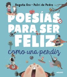 poesias para ser feliz como una perdiz-9788427222120