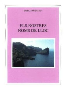 els nostres noms de lloc-enric moreu rey-9788427340220