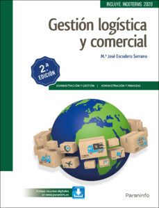 gestion logistica y comercial (2ª ed.)-maria jose escudero serrano-9788428340120