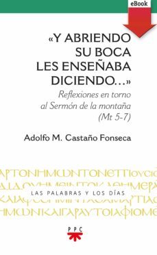 y abriendo su boca les enseñaba diciendo (ebook)-adolfo m. castaño fonseca-9788428833820