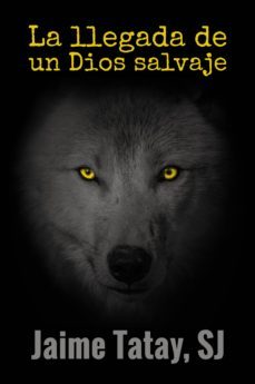 la llegada de un dios salvaje (ebook)-jaime tatay-9788429327120