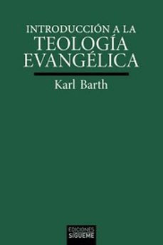 introduccion a la teologia evangelica (2ª ed.)-9788430121120
