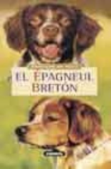 el epagneul breton (animales de raza)-9788430539420