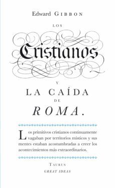 los cristianos y la caída de roma (serie great ideas) (ebook)-edward gibbon-9788430607020