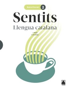 llengua catalana 2ºbatxillerat catalunya ed 2023 sentits-9788430754120