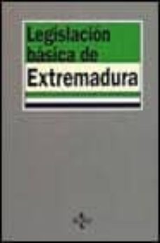 legislacion basica de extremadura (3ª ed.)-9788430934720