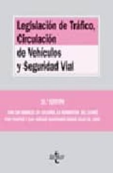 legislacion de trafico, circulacion de vehiculos y seguridad vial (15ª ed.)-tomas cano campos-9788430943920